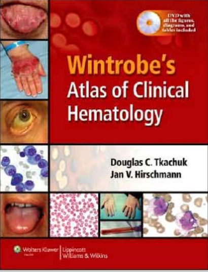 Wintrobe's Atlas of Clinical Hematology, 1st Ed(2007)