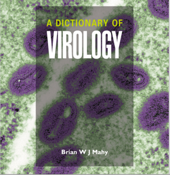 A Dictionary of Virology 0124653278