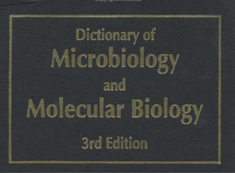 Dictionary of Microbiology & Molecular Biology (Wiley, 2006)