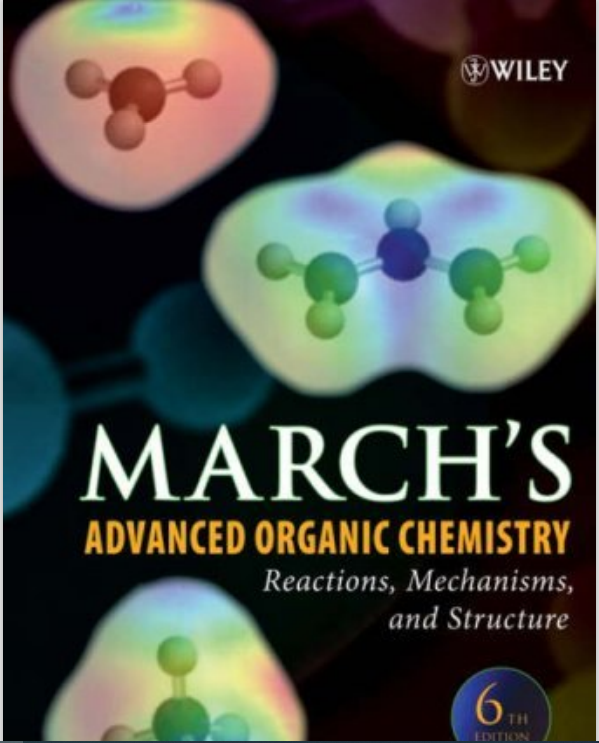 March's  Advanced Organic Chemistry