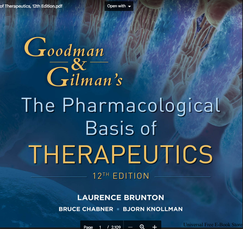 Goodman & Cilman's the pharmacologyical Basis of therpeutics