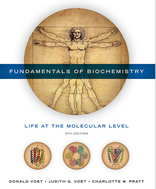 Fundamentals of Biochemistry_ Life at the Molecular Level