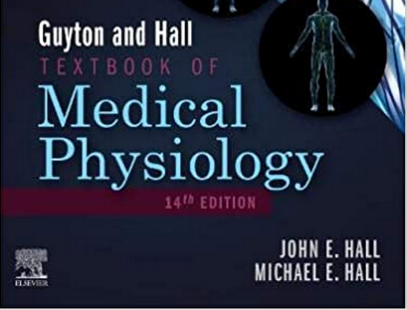 Guyton and Hall Textbook of Medical Physiology 14th Ed