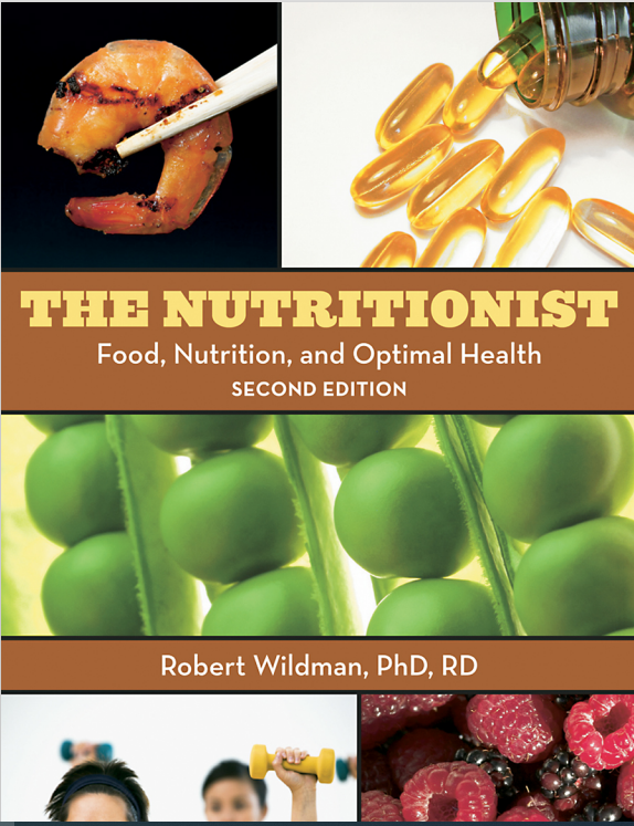 The Nutritionist - Food, Nutrition and Optimal Health 2e