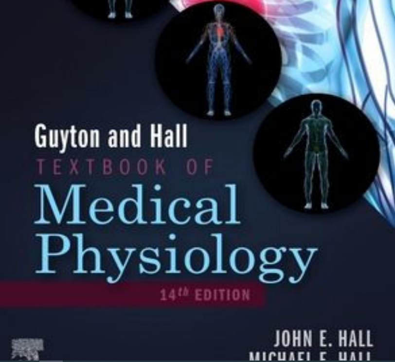 Guyton and Hall Textbook of Medical Physiology