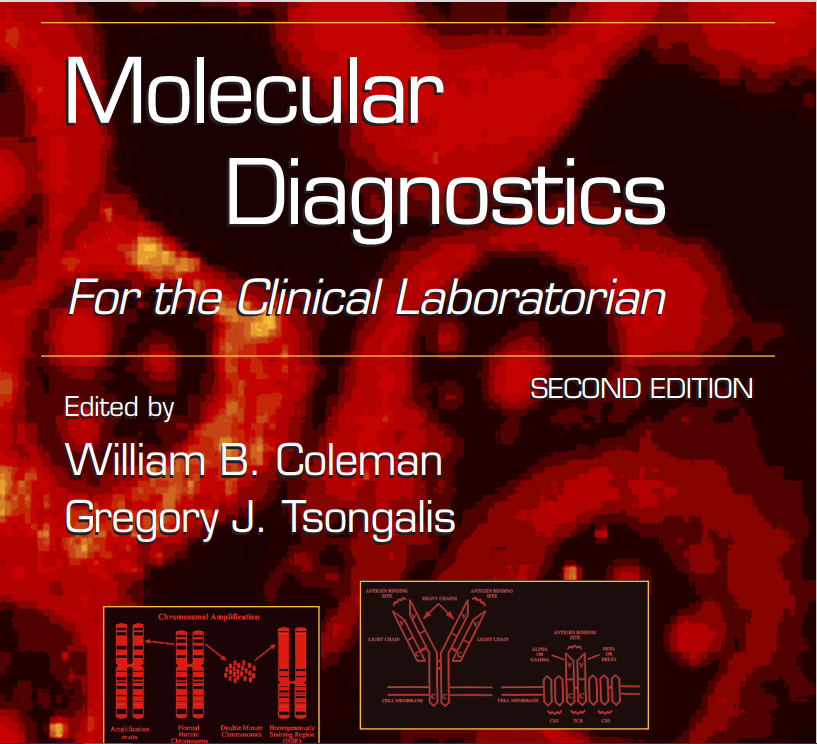 Molecular Diagnostics For the Clinical Laboratorian